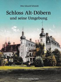 Schloss Alt-D�bern und seine Umgebung
